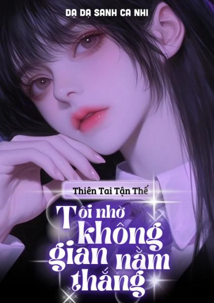 Thiên Tai Tận Thế: Tôi Nhờ Không Gian Nằm Thắng ( Dịch Full )